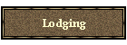 Lodging