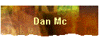 Dan Mc