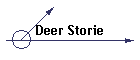 Deer Storie