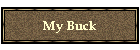 My Buck