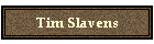 Tim Slavens