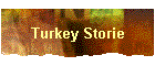 Turkey Storie